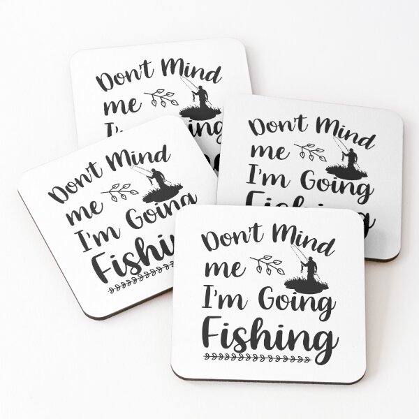 Item preview, FISHING | DONT MIND ME IM GOING FISHING | FISHING LOVER designed and sold by YourMinimalist-.
