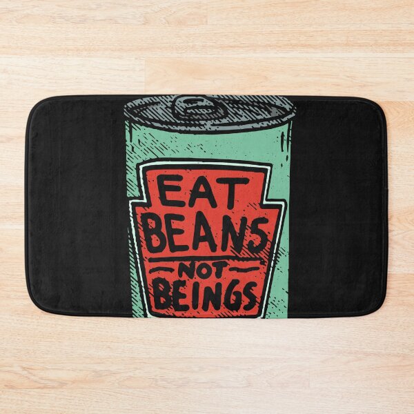 Item preview, Eat beans no living creatures - animal love, animal welfare & vegan designed and sold by ChrisFeil.