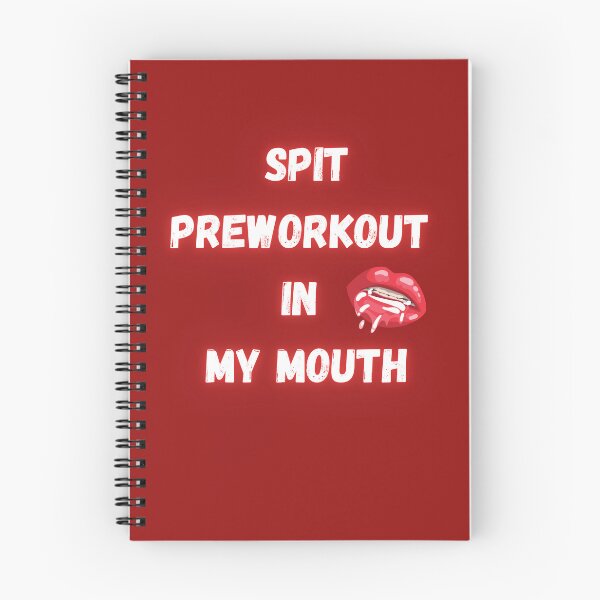 Item preview, Spit Preworkout In My Mouth designed and sold by FunnyFreak.