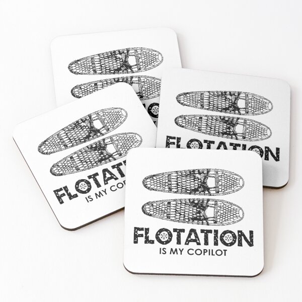 Item preview, Flotation Is My Copilot Snowshoes designed and sold by Esskay Designs.
