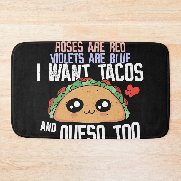 Item preview, Roses are Red - Tacos Mexico designed and sold by ChrisFeil.