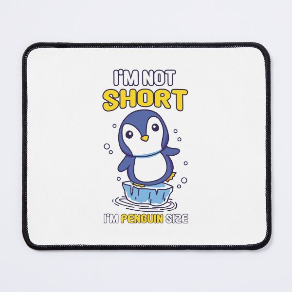 Item preview, I'm Not Short I'm Penguin Size designed and sold by jie lin.