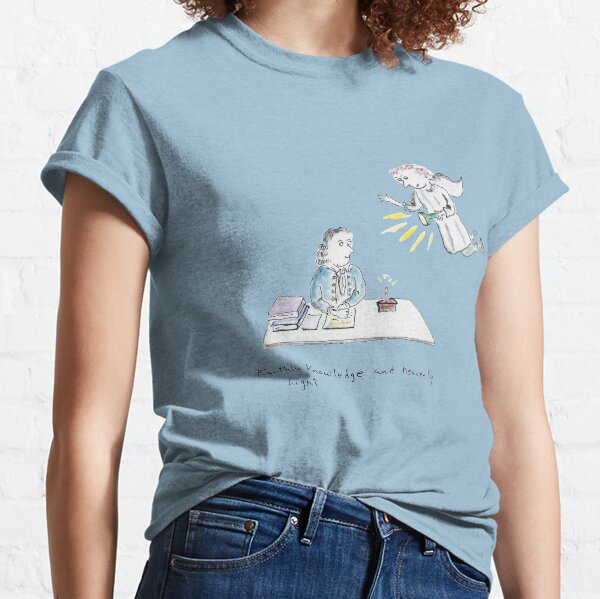 Earthly Knowledge and Heavenly Light Classic T-Shirt
