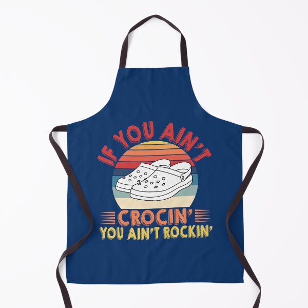 Item preview, If You Aint CROCIN You Aint ROCKIN designed and sold by HenryRichar.
