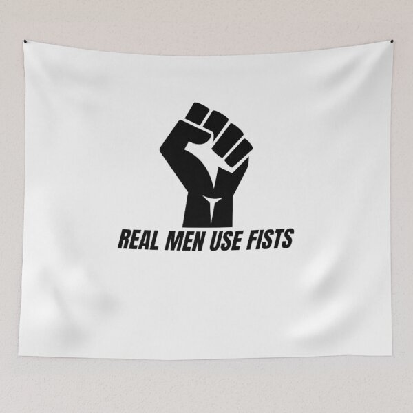 Item preview, Real Men Use Fists designed and sold by Exacto.