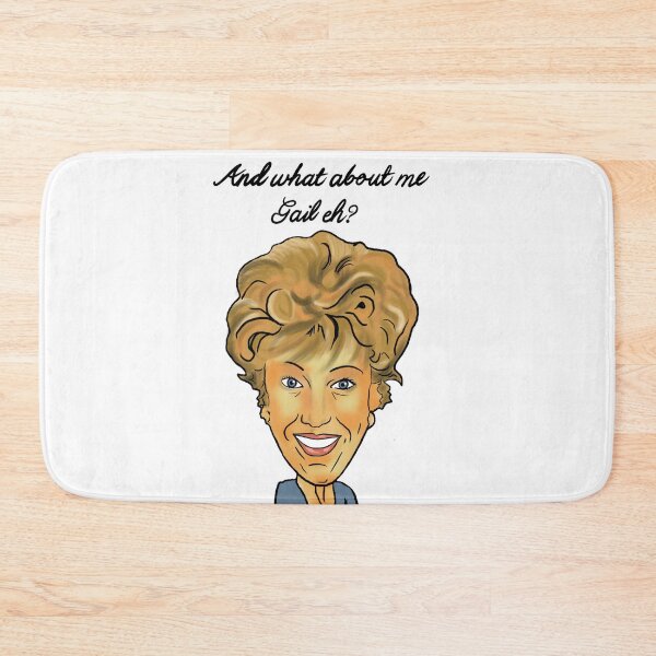 Item preview, And what about me Gail eh? designed and sold by 3leggeddogg.