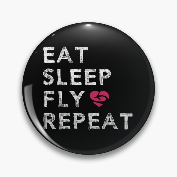 Item preview, Eat Sleep Fly Repeat - Funny Aviation Saying - Airplane Lover Quote designed and sold by Ikaroots.