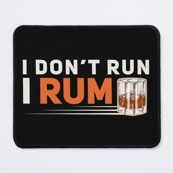 Item preview, I Don't Run Funny Rum Day Drinking For Alcoholic Rumologist designed and sold by StrongShirts.