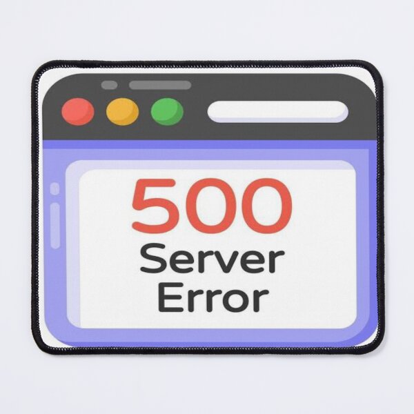 Item preview, Error 500 designed and sold by sagestar.