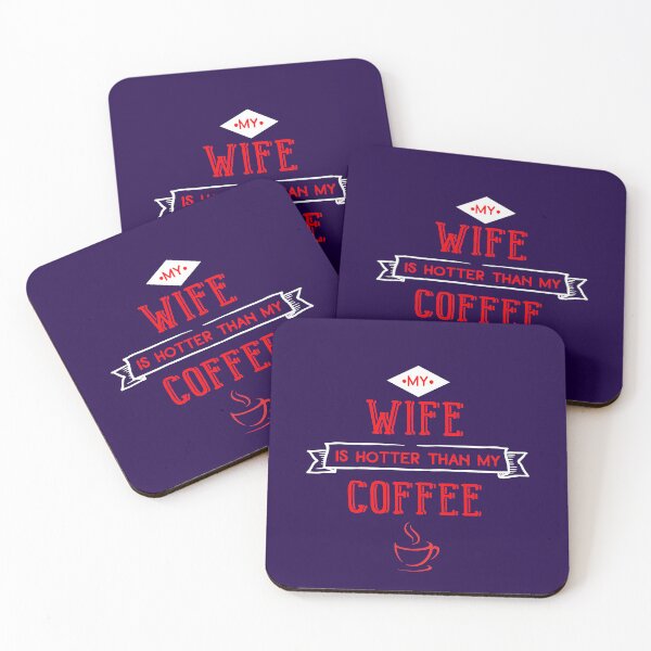 Item preview, My wife is hotter than my Coffee, Valentine Gift for Husband designed and sold by Sunnyhova.