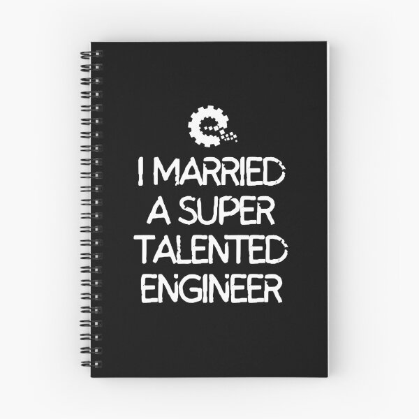 Item preview, I married a super talented engineer designed and sold by mksjr.
