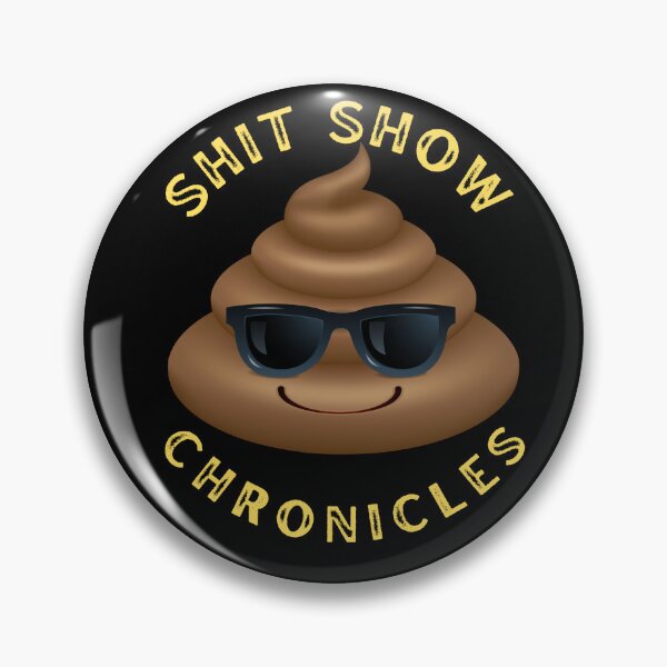 Item preview, Shit Show Chronicles designed and sold by artfartzzz.