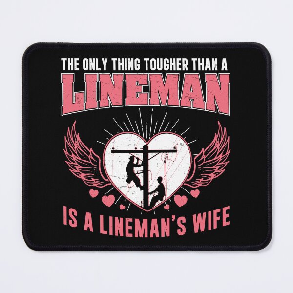 Item preview, The Only Thing Tougher Than A Funny Powerline Worker Lineman designed and sold by StrongShirts.
