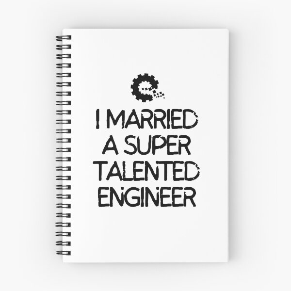 Item preview, I married a super talented engineer designed and sold by mksjr.