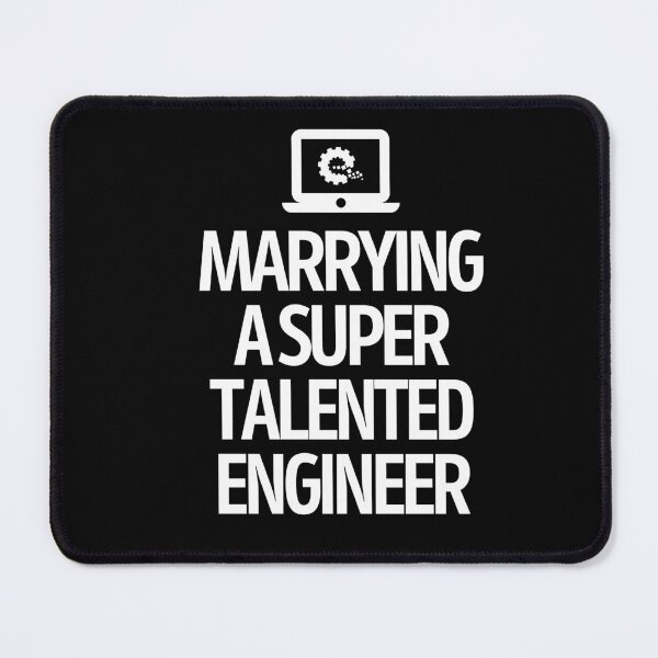 Item preview, Marrying a super talented engineer designed and sold by mksjr.