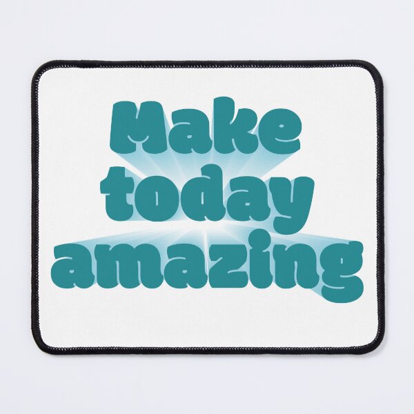 Item preview, Make today amazing designed and sold by RoboRaphael.