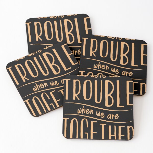 Item preview, Copy of  Apparently We're Trouble When We Are Together  designed and sold by Mav ina.