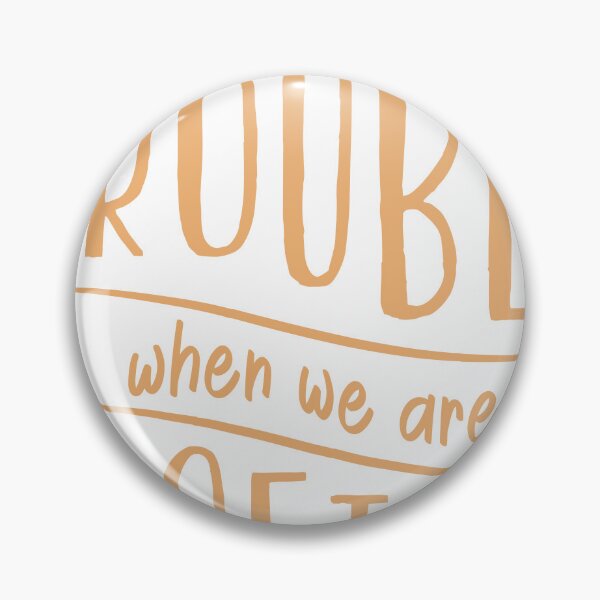 Item preview, Copy of  Apparently We're Trouble When We Are Together  designed and sold by Mav ina.