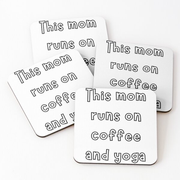 Item preview, this mom runs on coffee and yoga designed and sold by noha alzohbi.