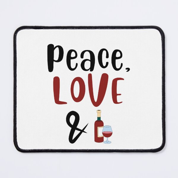 Item preview, Peace Love and Red Wine, Willow Days designed and sold by avit1.