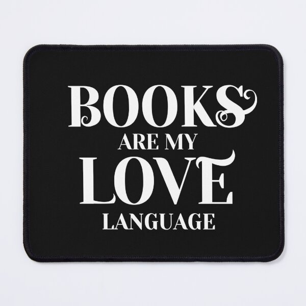 Item preview, BOOKS ARE MY LOVE LANGUAGE - VALENTINE'S DAY, BOOKNERDS, designed and sold by The Bookworm Store.