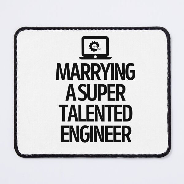 Item preview, Marrying a super talented engineer designed and sold by mksjr.