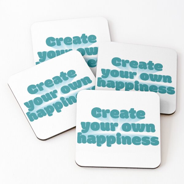 Item preview, Create your own happiness designed and sold by RoboRaphael.