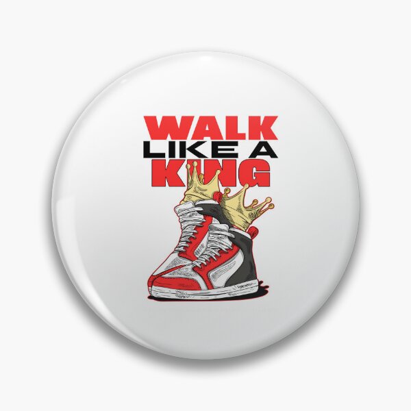 Item preview, Walk like a King designed and sold by SerenaBliss.