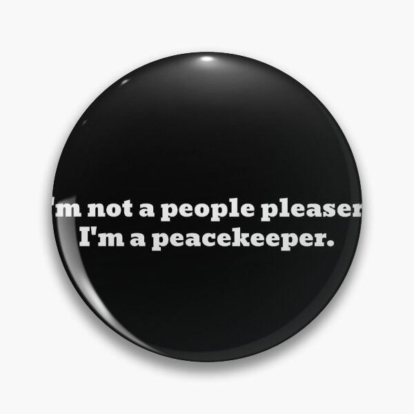 Item preview, Not A People Pleaser, But A Peacekeeper Funny Text designed and sold by Harmonick-Tees.