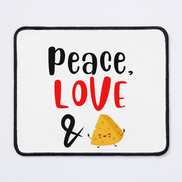 Item preview, Peace Love and Cheese, Willow Days designed and sold by avit1.
