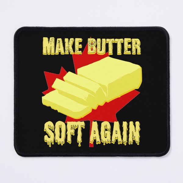 Item preview, Make Canadian butter soft again - Canadian dairy cows are fed palm oil which has changed the butter texture designed and sold by Signs for Dark Times.