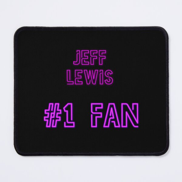 Item preview, Jeff Lewis - #1 fan designed and sold by 2Girls1Shirt.