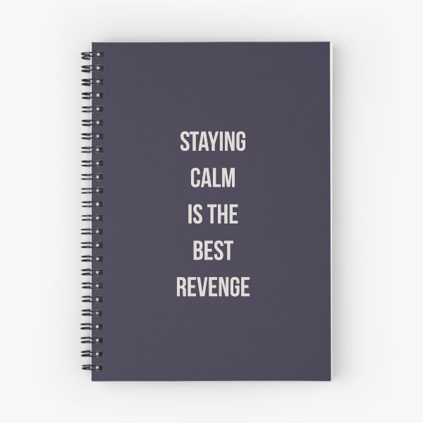 Item preview, Staying calm is the best revenge designed and sold by pineconebutter.