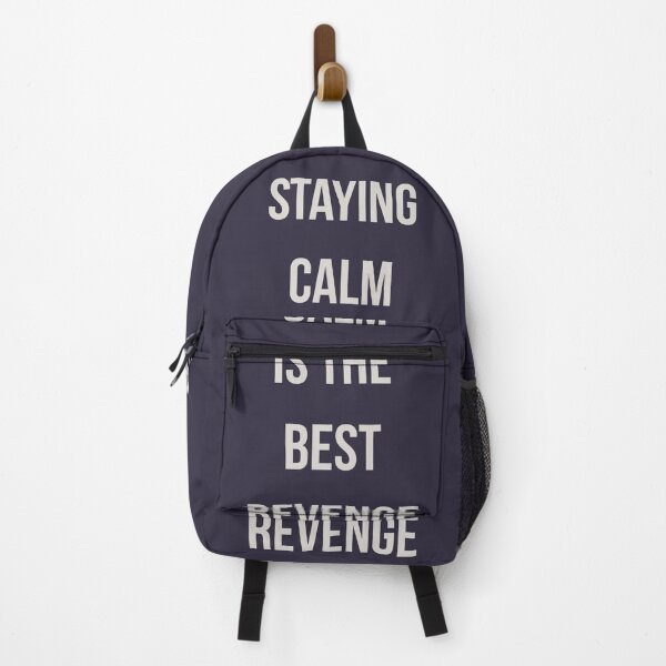 Item preview, Staying calm is the best revenge designed and sold by pineconebutter.