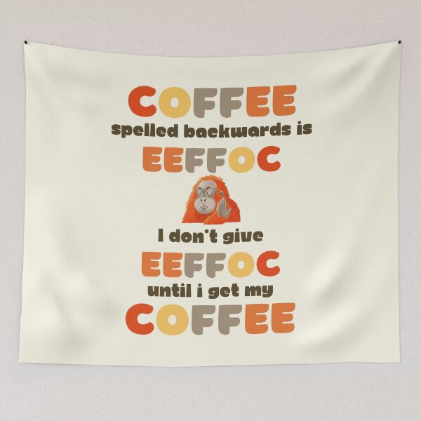Item preview, Coffee Spelled Backwards. Funny Grumpy Monkey For Caffeine Addicts designed and sold by Rebel-Design.