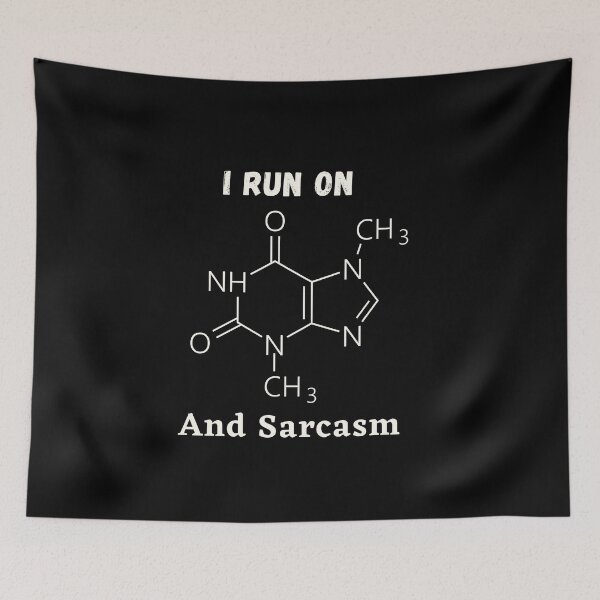 Item preview, I Run On Caffeine And Sarcasm  designed and sold by MeetMatilda.