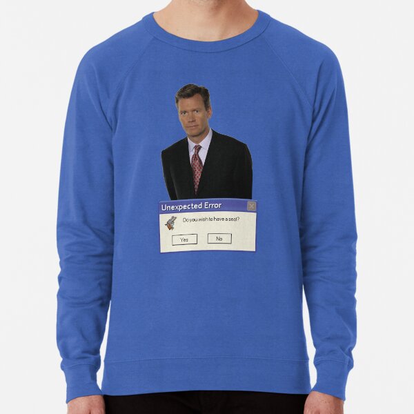 Why don't you have a seat over there... Lightweight Sweatshirt