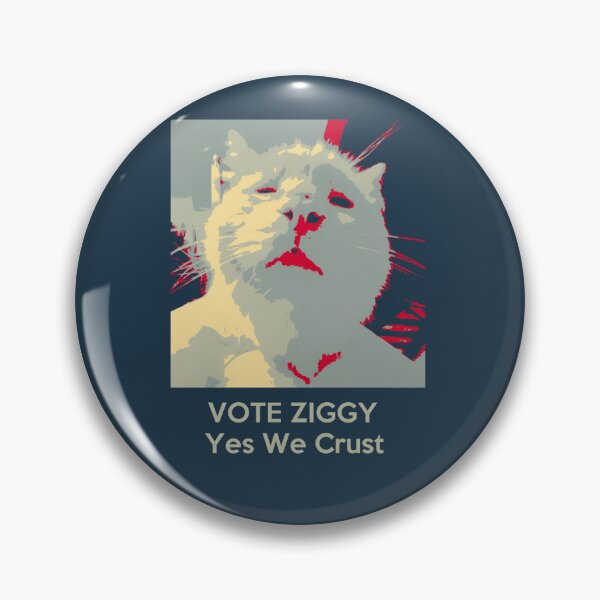 Artikelvorschau, Stimmen Sie Ziggy ab - Ja, wir krusten entworfen und verkauft von Quirkball.
