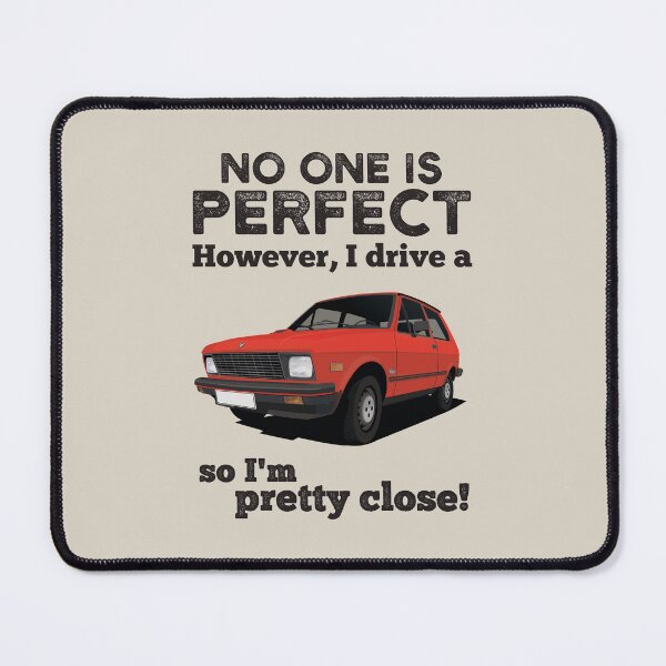 Item preview, No one is perfect, however... Yugo - US-model designed and sold by knappidesign.
