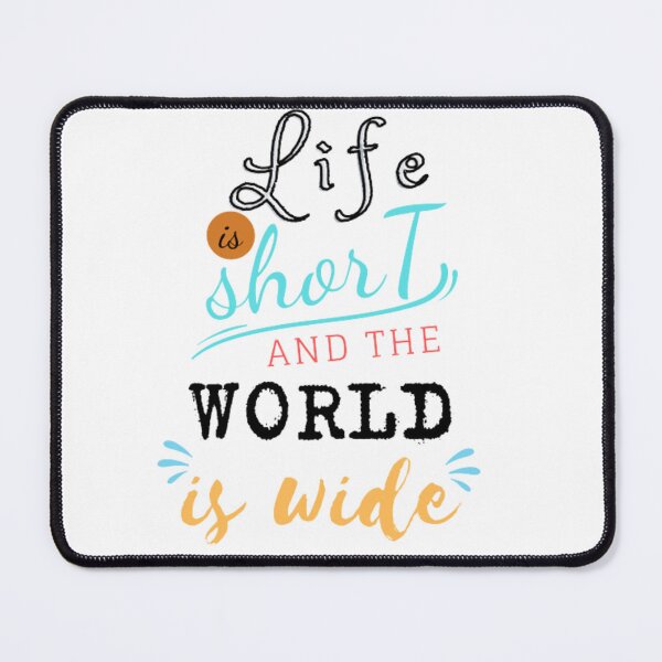 Item preview, Life is short and world is wide classic t-shirt - Life - World - La vie - Le monde designed and sold by artibra.