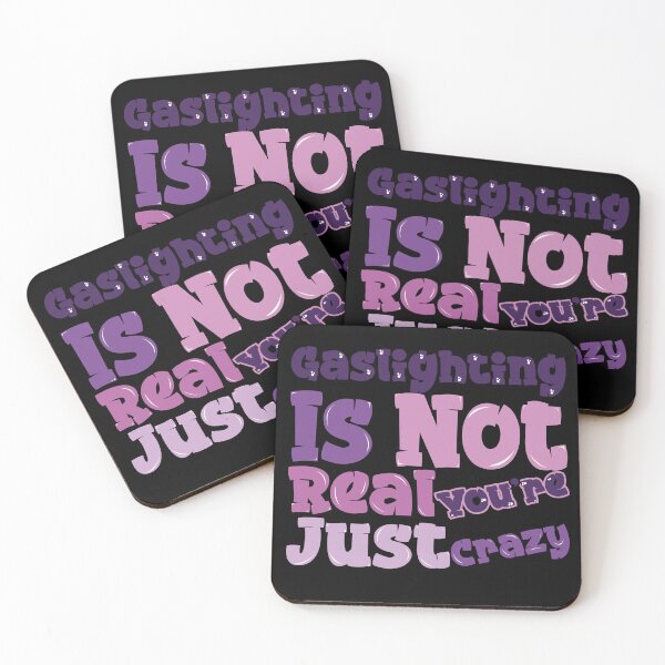 Item preview,  Gaslighting Is Not Real You're Just Crazy designed and sold by capotees.