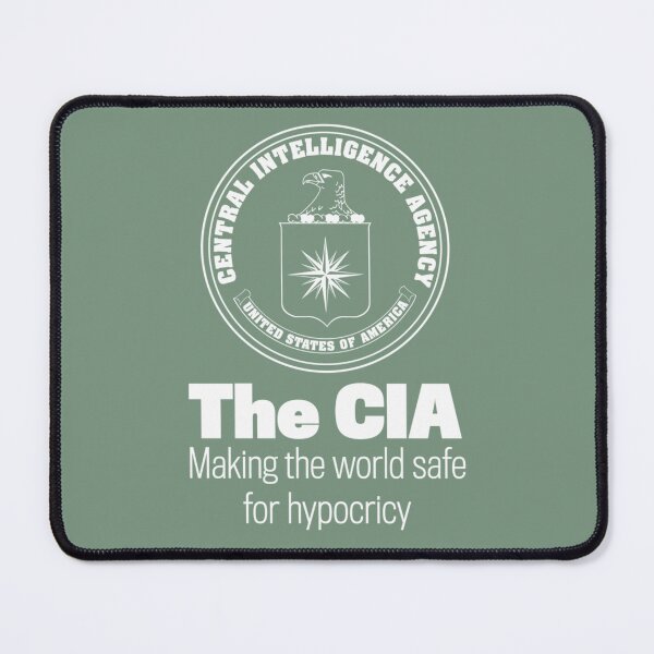 Item preview, The CIA Making the World Safe For Hypocricy by LibertyManiacs designed and sold by TerrellHilpert.