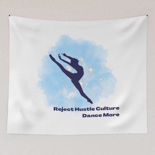 Item preview, Reject Hustle Culture - Dance More (Blue/Female Silhouette) designed and sold by T-WoodCreations.