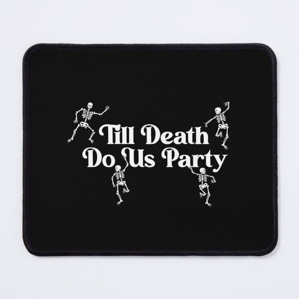 Item preview, Till Death Do Us Party designed and sold by Venus Complete.