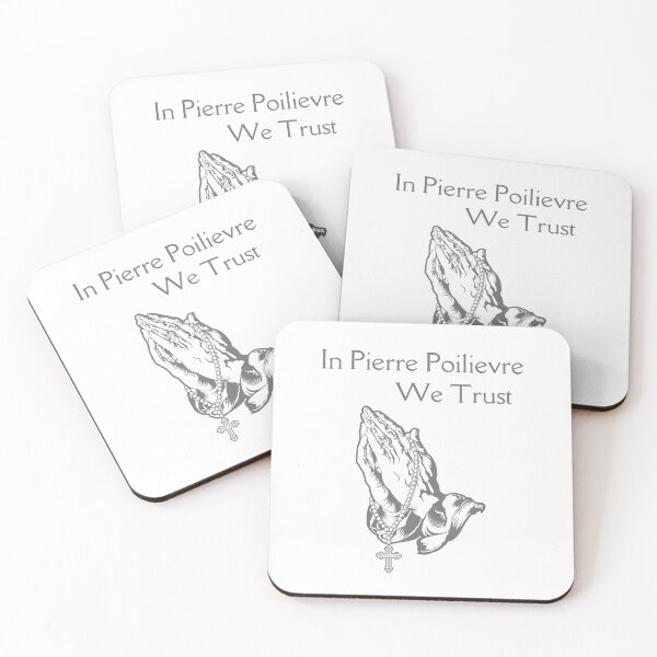 Item preview, In Pierre Poilievre We Trust designed and sold by KomarDesigns.
