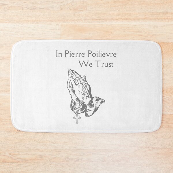 Item preview, In Pierre Poilievre We Trust designed and sold by KomarDesigns.