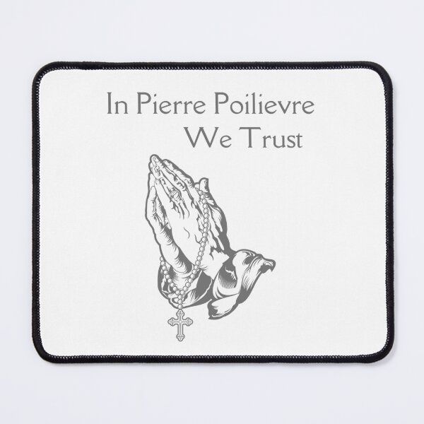 Item preview, In Pierre Poilievre We Trust designed and sold by KomarDesigns.