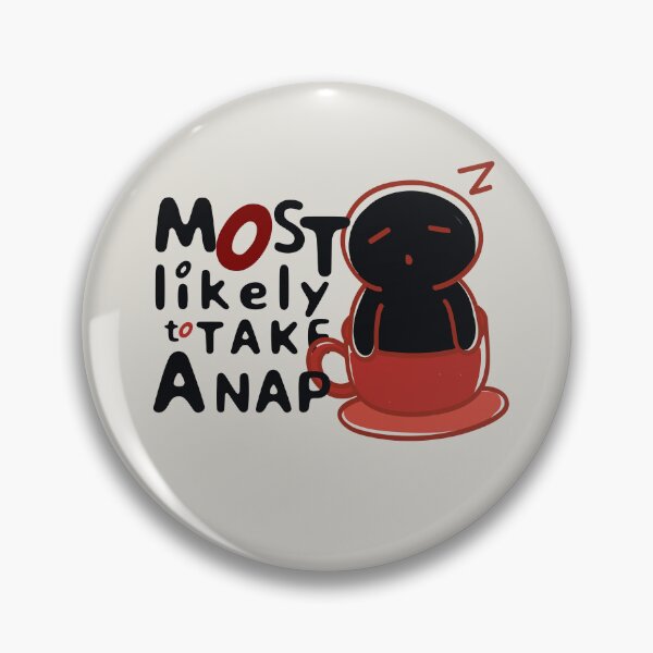 Item preview, Most likely to take a nap designed and sold by aoichan3939.