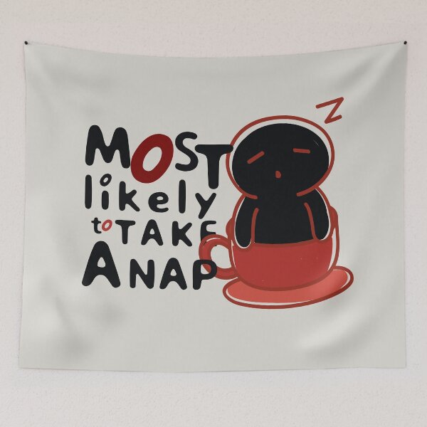 Item preview, Most likely to take a nap designed and sold by aoichan3939.