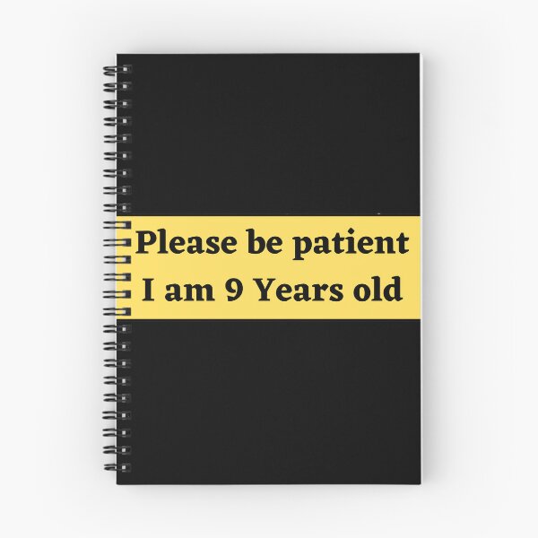 Item preview, Please be patient I am 9 Years old  designed and sold by Ahmed  Fikri.